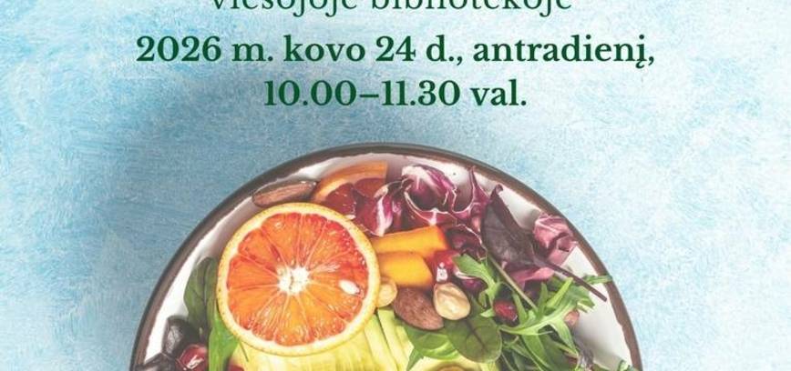 Paskaita „Sveikata pasirūpinkime ir patys“