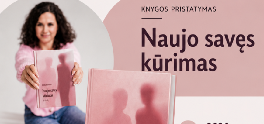Добро пожаловать в книгу Лолиты Кубилиене «Создание нового Я».