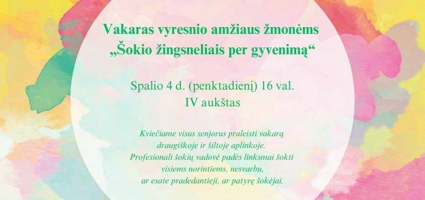 Vakaras vyresnio amžiaus žmonėms „Šokio žingsneliais per gyvenimą“