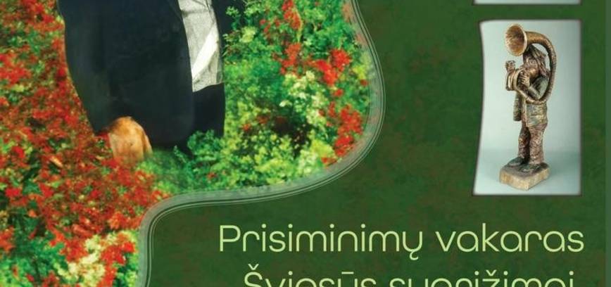 Prisiminimų vakaras „Šviesūs sugrįžimai. Adomas Kvasas“