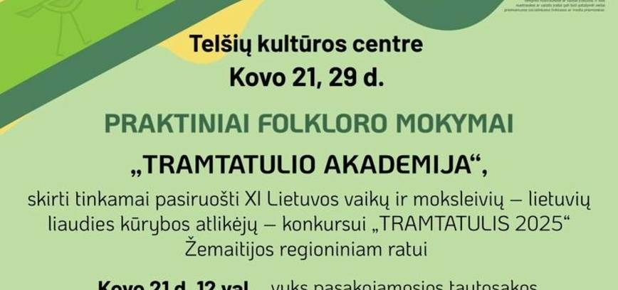 Praktiniai folkloro mokymai „Tramtatulio akademija“