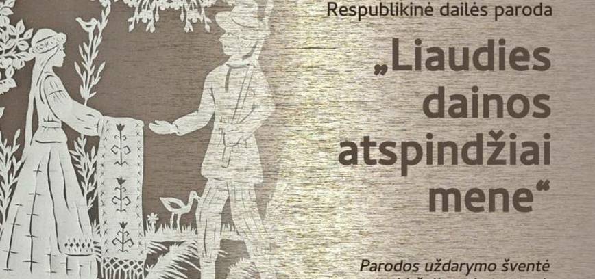 Respublikinė dailės paroda „Liaudies dainos atspindžiai mene“