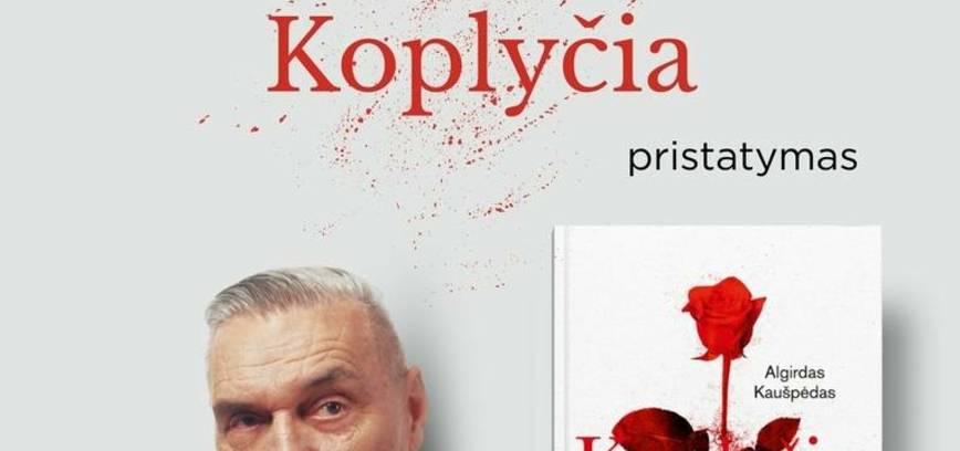 Algirdo Kaušpėdos knygos „Koplyčia“ pristatymas
