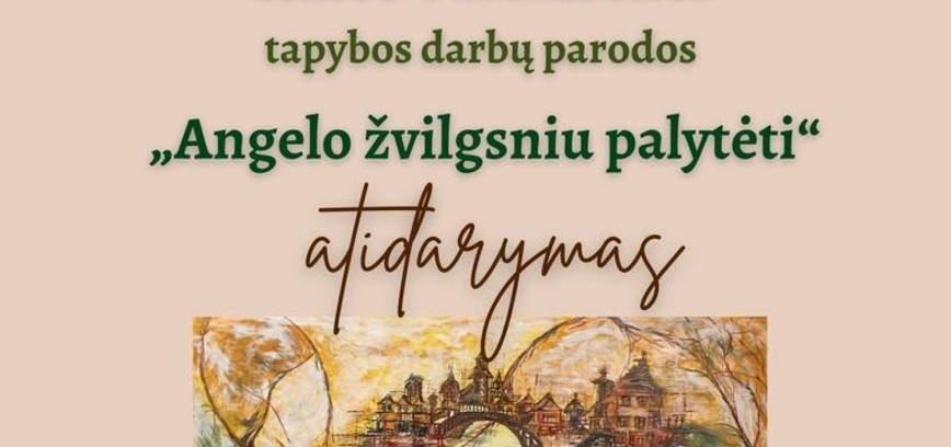 Exhibition of paintings by Rūta varkalienė