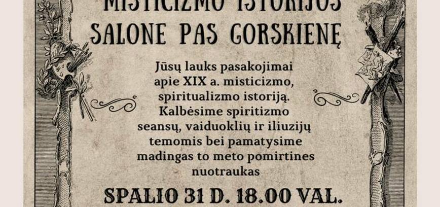 XIX a. Misticizmo istorijos salone pas Gorskienę