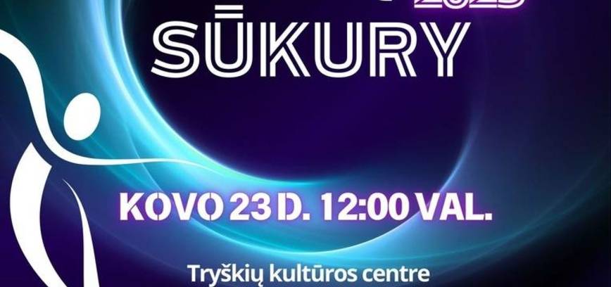 RESPUBLIKINIS ŠOKIŲ KONKURSAS - FESTIVALIS ŠOKIŲ SŪKURY 2025