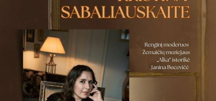 Susitikimas su menotyros mokslų daktare, rašytoja KRISTINA SABALIAUSKAITE