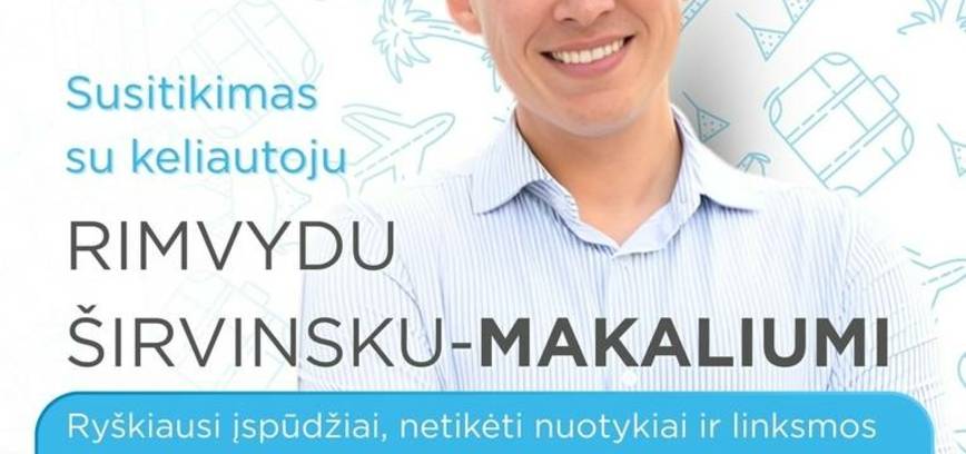 Встреча с путешественником Римвидасом Ширвинскасом-Макалиумисом