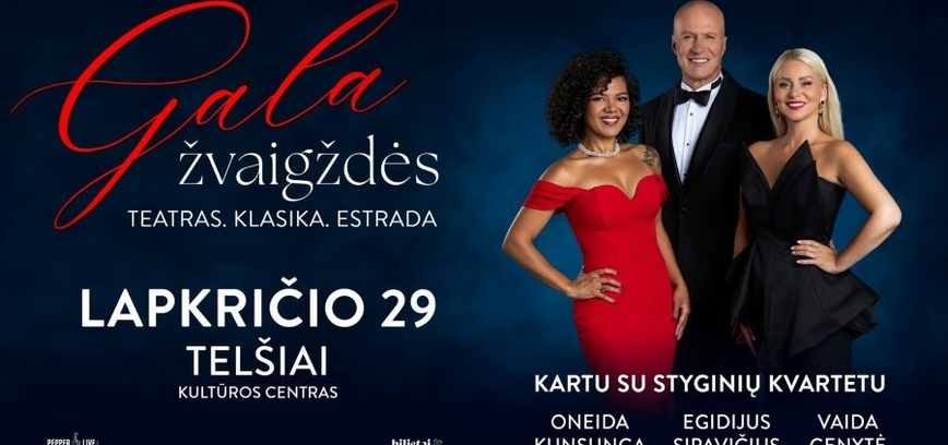 „Gala žvaigždės“: vienoje scenoje teatras, klasika ir estrada