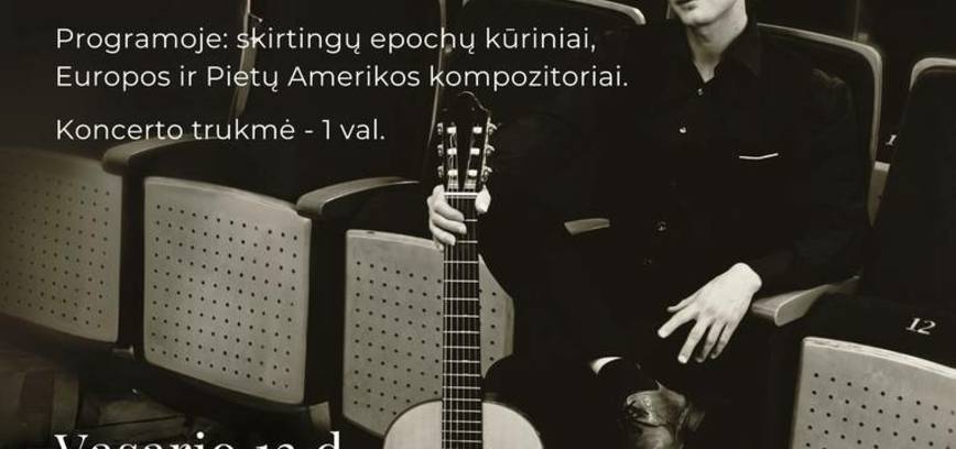 KLASISKĀS ĢITĀRAS KONCERTS