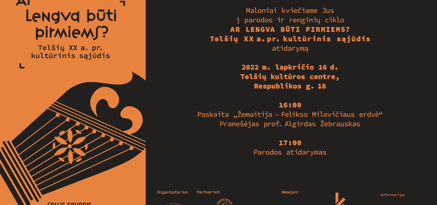 „Ist es leicht, der Erste zu sein? Telšiai 20. Jahrhundert Ave. Kulturbewegung