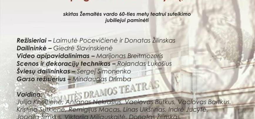 PREMJERA. Spektaklis „Šešiasdešim žingsnių“