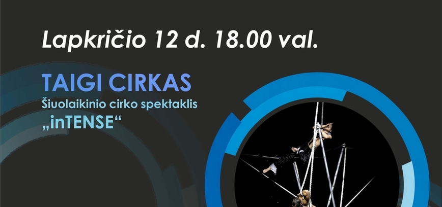 Šiuolaikinio cirko spektaklis „inTENSE“