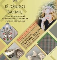 Ausstellungswettbewerb für angewandte Kunst „Aus Džiugos Geschichten“