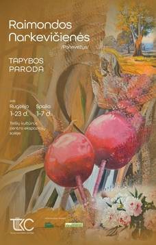 Painting exhibition by Raimonda Narkevičienė