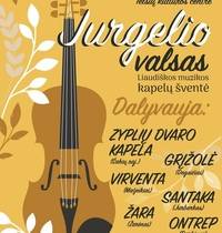Festival of folk music bands "Jurgelios waltz"