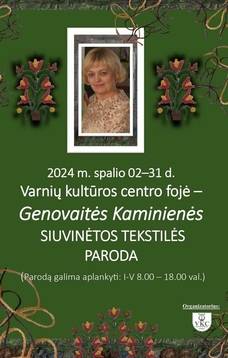 EXHIBITION OF EMBROIDERED TEXTILES BY Genovaitė Kaminienė