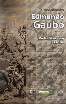 Tautodailininko Edmundo Gaubo medžio skulptūrų paroda