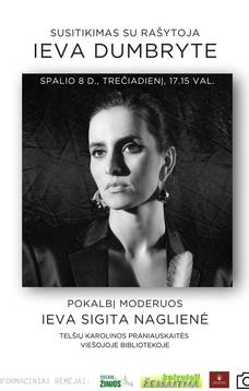 Meeting with writer Ieva Dumbryte