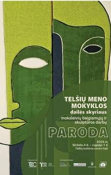 Ausstellung der Abschlussarbeiten von Studenten der Kunstabteilung der Kunstschule Telšiai