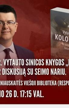 Präsentation des Buches „Kolonisierung“ durch das Mitglied des Seimas V. Sinica