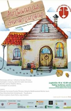 Vorstellung für Kinder „Antoine Ferdinand“, Regie D. Žilinskas