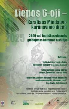 6. jūlijs – Valsts diena (Lietuvas karaļa Mindauga kronēšanas diena)!