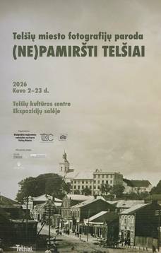 Telšių miesto fotografijų paroda „(NE)Pamiršti Telšiai“