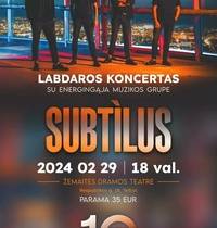 Charity concert with the energetic music group "Subtilus"