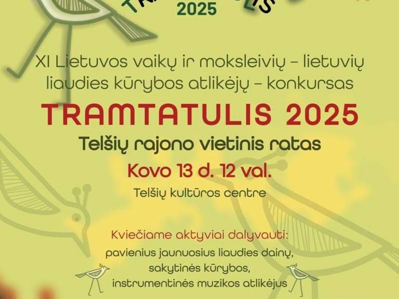 XI Lietuvos vaikų ir moksleivių – lietuvių liaudies kūrybos atlikėjų konkursas „Tramtatulis 2025“ Telšių rajono vietinis ratas