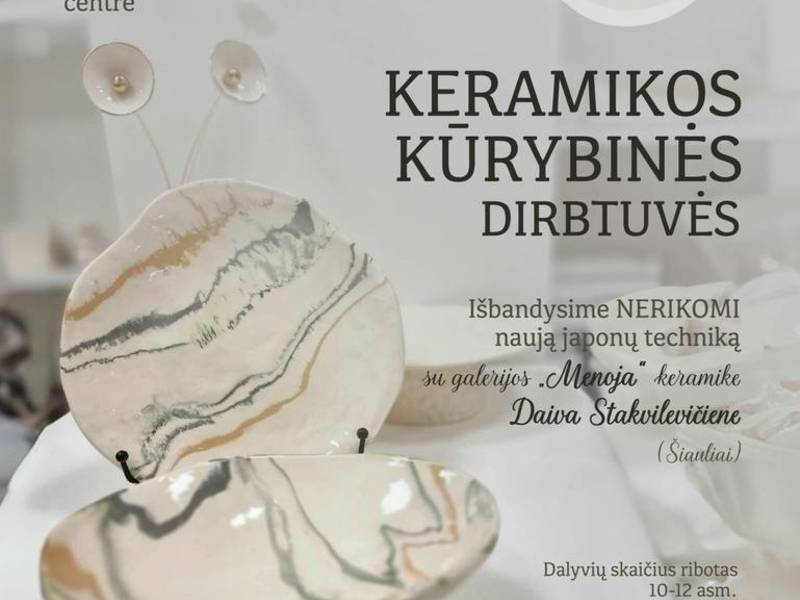 Keramikos kūrybinės dirbtuvės