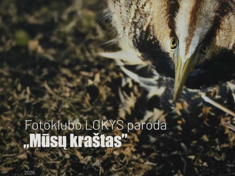 Fotoklubo Lokys paroda „Mūsų kraštas“