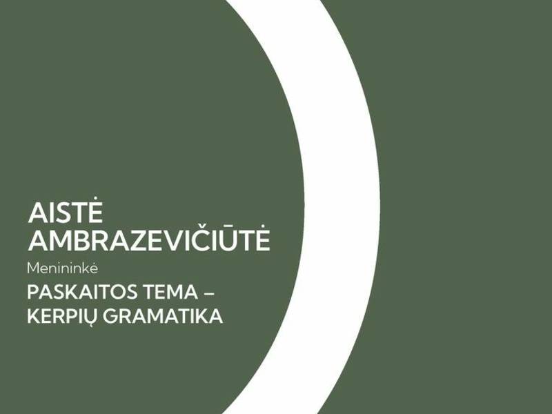 Das Thema des Vortrags der Künstlerin Aistė Ambrazevičiūtė ist die Flechtengrammatik