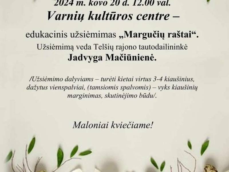 Izglītojoša nodarbība "Margučių rasttai"