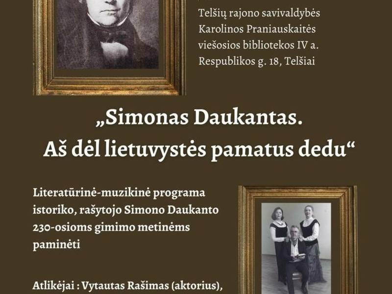  SIMONAS DAUKANTAS. AŠ DĖL LIETUVYSTĖS PAMATUS DEDU