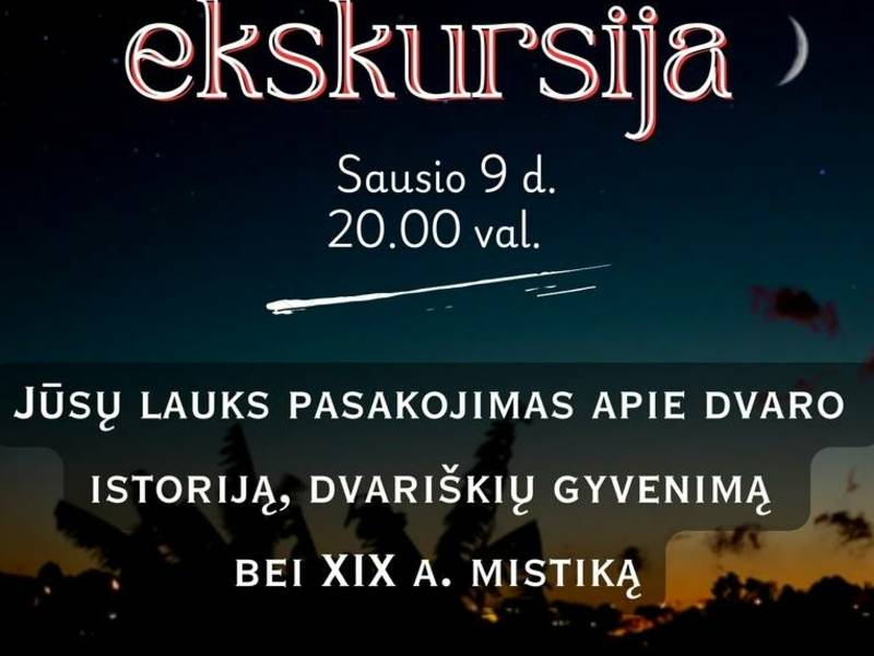 Naktinė ekskursija Biržuvėnų dvare sausio 9 d. 20.00 val