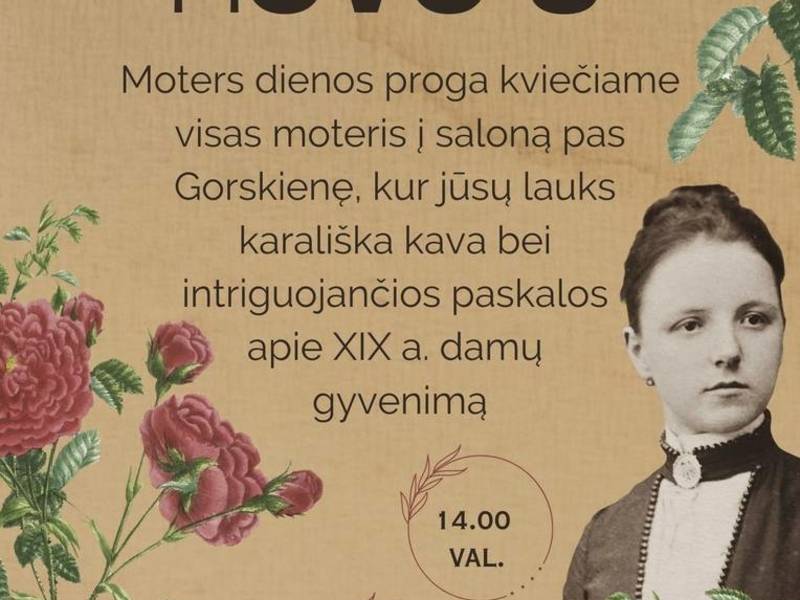 Sieviešu dienā aicinām visas sievietes uz Gorskienes salonu.