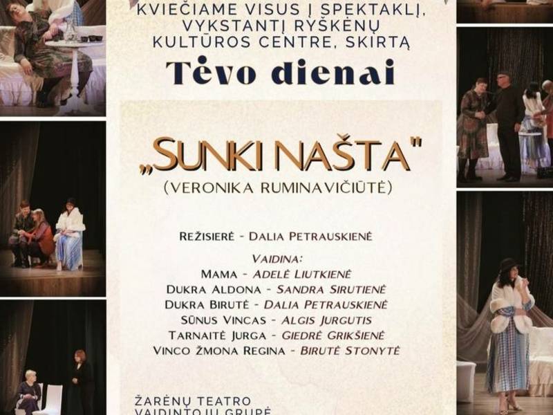 Spektaklis „Sunki našta“