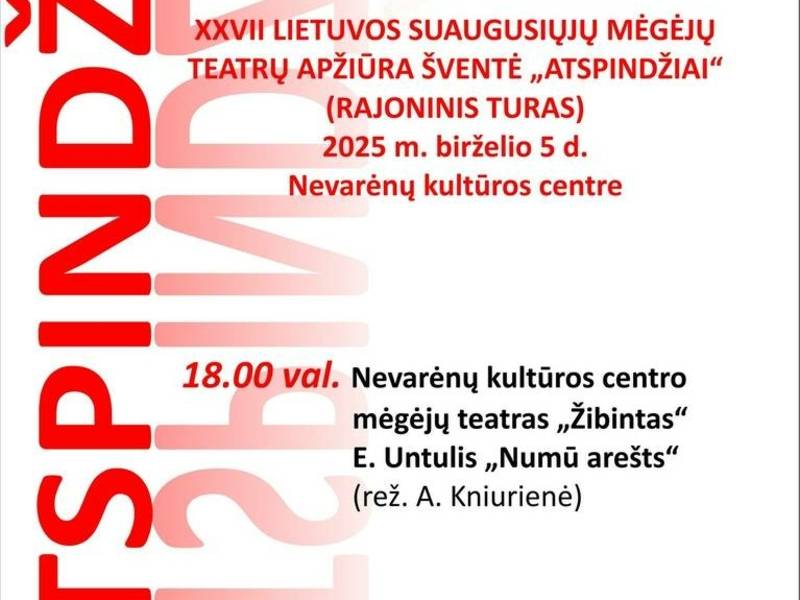 Mėgėjų teatras „Žibintas“ E. Untulis „Numū arešts“