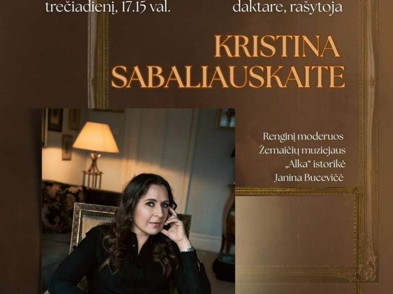 Tikšanās ar mākslas vēstures doktori, rakstnieci Kristīnu Sabaļauskaiti
