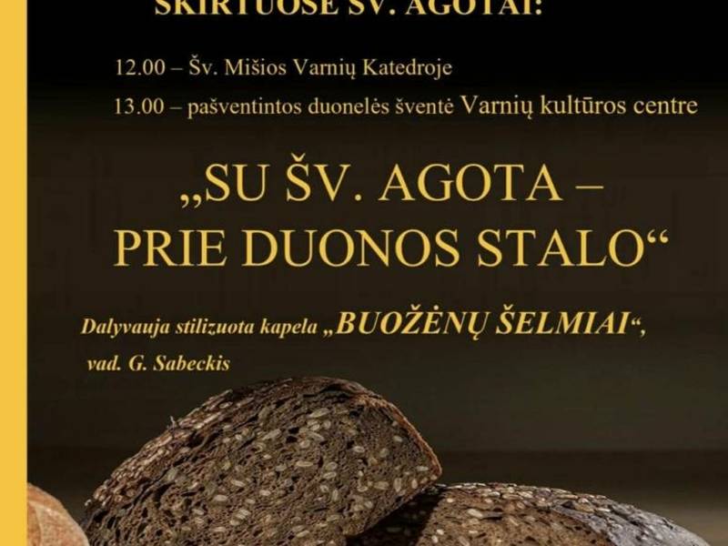 «Со святой Агатой — за хлебным столом»