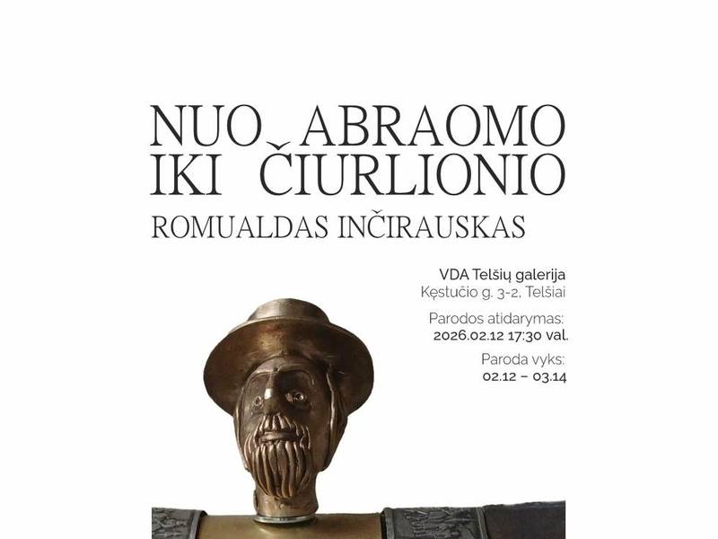 Romualdo Inčirausko paroda „Nuo Abraomo iki Čiurlionio“