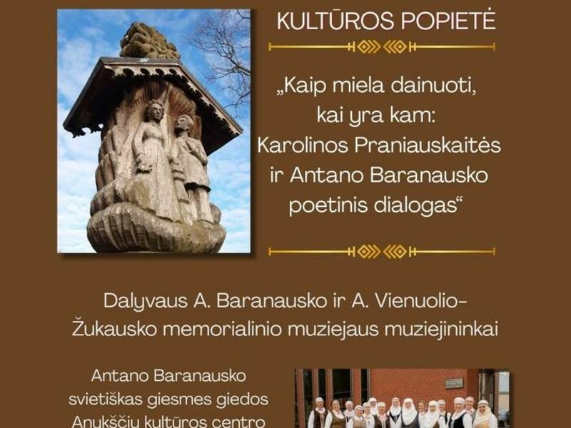 Cultural afternoon "How sweet it is to sing when there is someone to sing to: a poetic dialogue between Karolina Praniauskaitė and Antanas Baranauskas"
