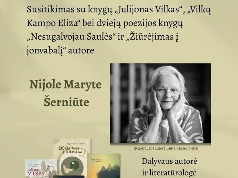 Meeting with writer Nijole Maryte Šerniūtė