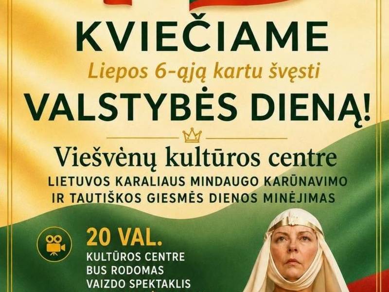 Памятные мероприятия, посвященные коронации короля Литовского Миндаугаса и Дню исполнения государственного гимна.
