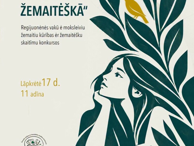 Žemaitijos regiono moksleivių žemaičių kūrybos bei žemaitiškų skaitymų konkursą „Rokoukemies ė korkem žemaitėškā“