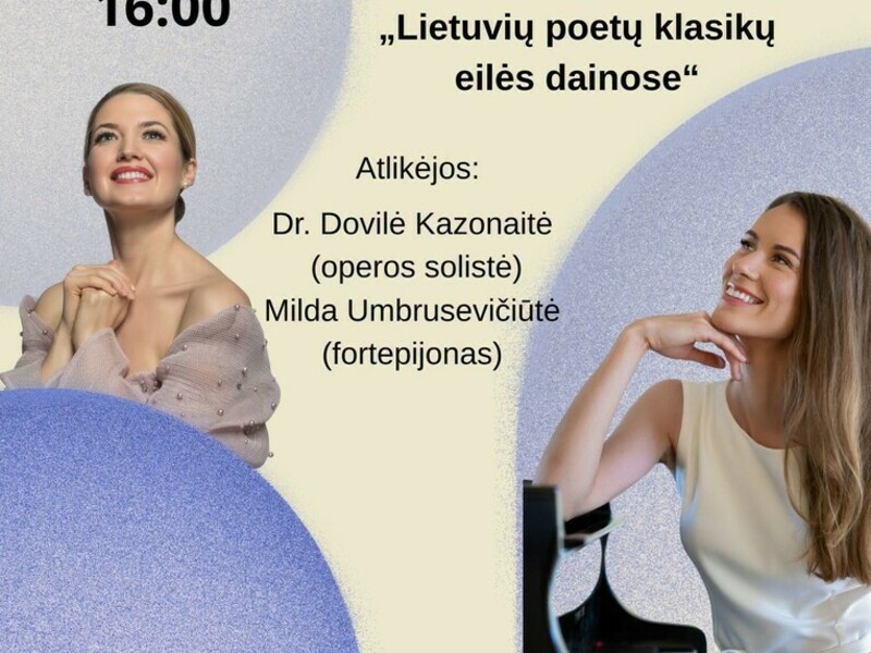 Muzikinė programa „Lietuvių poetų klasikų eilės dainose“