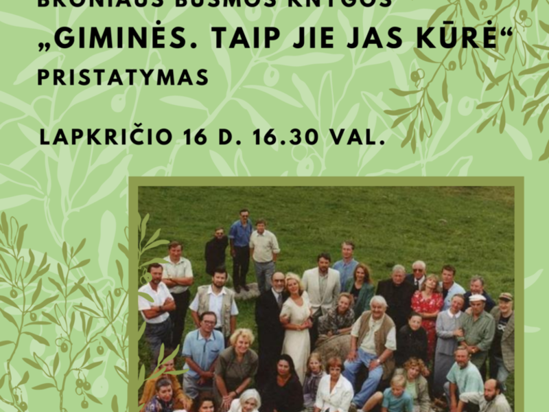 Bronius Bushma's book "RELATIVES. THIS IS HOW THEY MADE IT" presentation