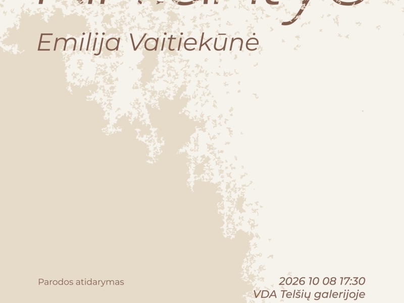 Emīlijas Vaitiekūnes izstāde "Mainoties"
