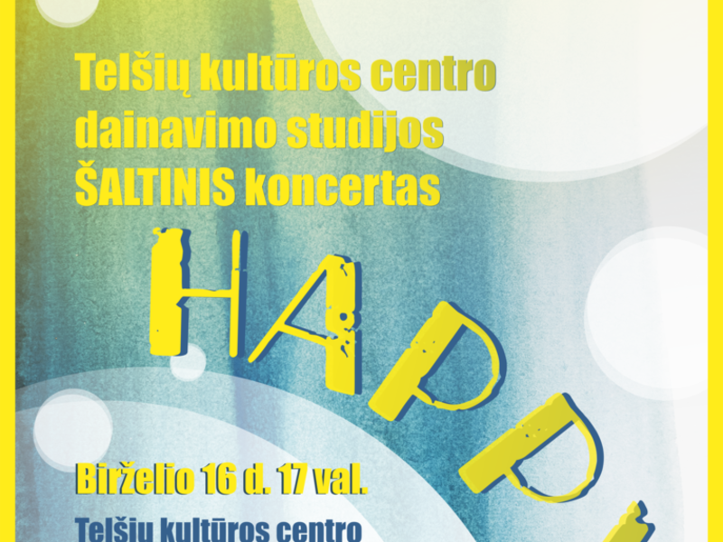 Студия пения Тельшяйского культурного центра SOURCE концерт "HAPPY"